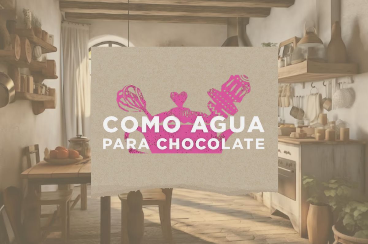 Como agua para chocolate nueva adapatación para 2024